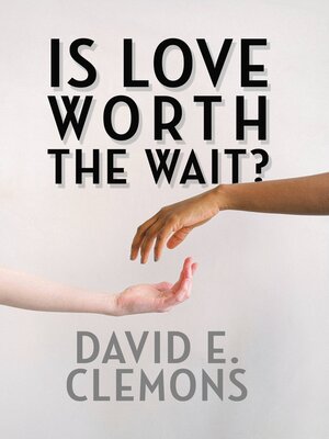cover image of Is Love Worth the Wait?